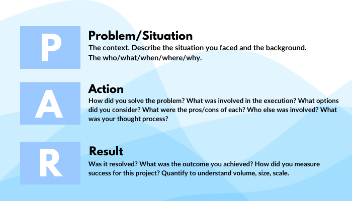 PAR Methos - Problem/Situation, Action Result. Explaining how to best present during Behavioral Interview at Meta 