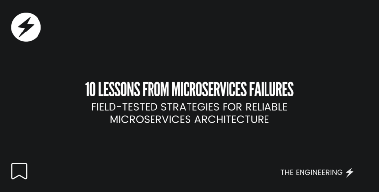 10 Lessons from Microservices Failures and How to Overcome Them